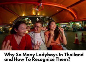 Ladyboys in Thailand: How To Recognize Them [2024 ]